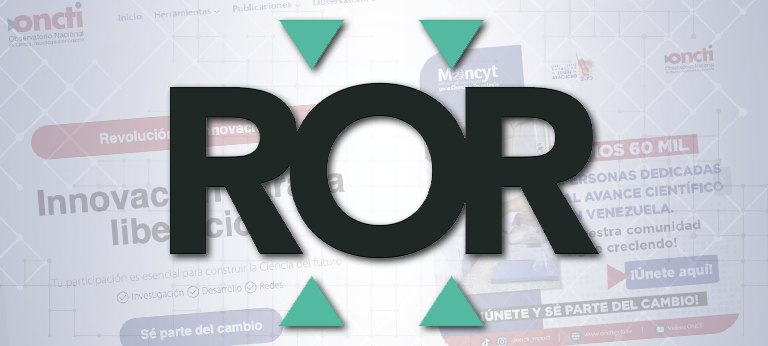 Otorgan al Oncti Código ROR como ente de investigación