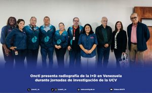 Oncti presenta radiografía de la I+D en Venezuela durante jornadas de investigación de la UCV