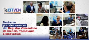 Destacan «grandes avances» del Registro Venezolano de Ciencia, Tecnología e Innovación